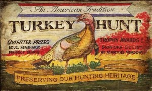 Turkey Hunt Vintage Sign